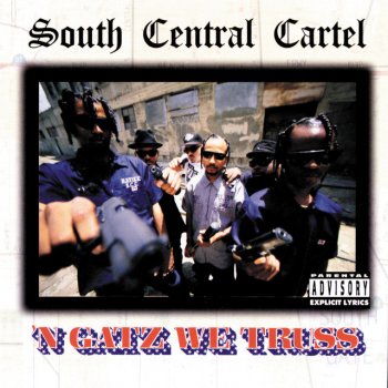 South Central Cartel Stay Out Da Hood