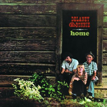 Delaney & Bonnie Look What We Found