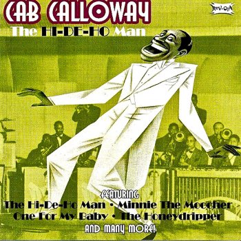 Cab Calloway Minnie the Moocher's Wedding Day (Remastered)