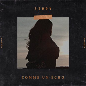 Sindy Comme un écho