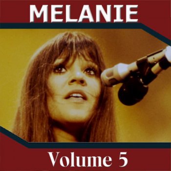 Melanie Maybe Not for a Lifetime