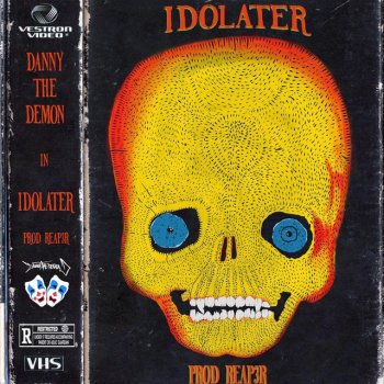 Dannythedemon Idolater (feat. Reap3r)
