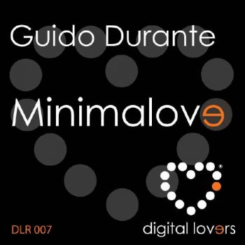 Guido Durante Minimalove - Dodo Martino Remix