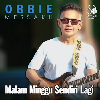 Исполнитель Obbie Messakh, альбом Malam Minggu Sendiri Lagi