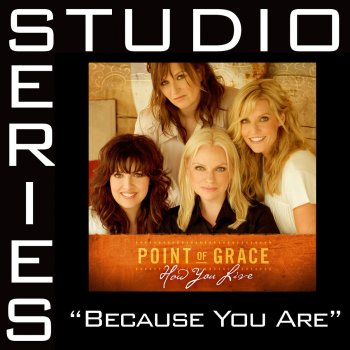 Point of Grace Because You Are (Low Key Without Background Vocals)