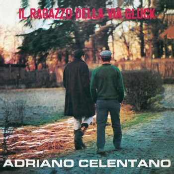 Adriano Celentano Ciao Ragazzi - Remastered