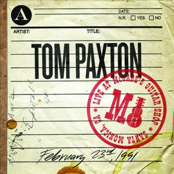 Tom Paxton If I Pass This Way Again (Live)