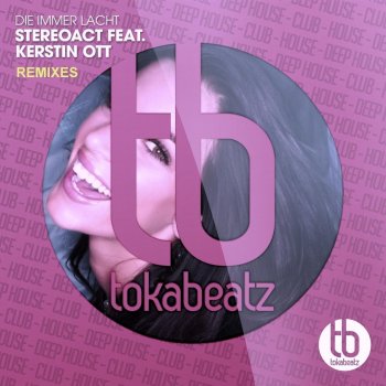 Stereoact feat. Kerstin Ott Die immer lacht - MartinBepunkt Remix