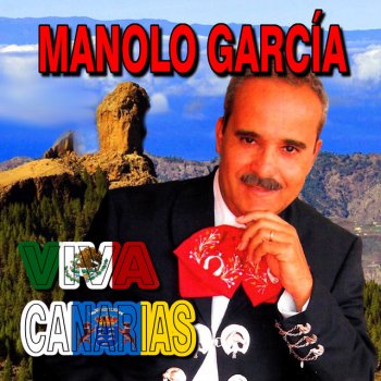 Manolo Garcia Viva Canarias