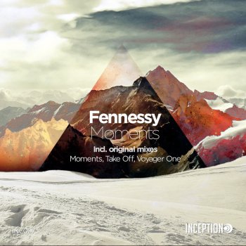 Fennessy Moments - Original Mix