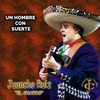 Juancho Ruiz (El Charro) Tierra riojana