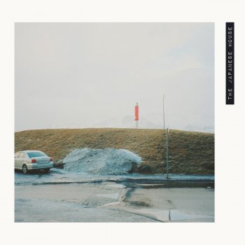 The Japanese House Still