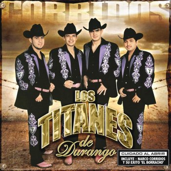 Los Titanes de Durango El Borracho