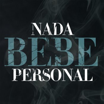 Bebe Nada personal