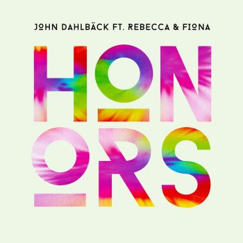 John Dahlbäck feat. Rebecca & Fiona Honors (Radio Mix)