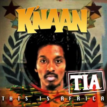 K'naan T.I.A. (Edited)