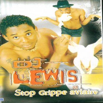 Dj Lewis Grippe aviaire - Remix