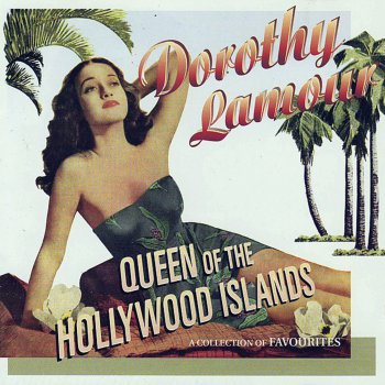 Dorothy Lamour The One Rose