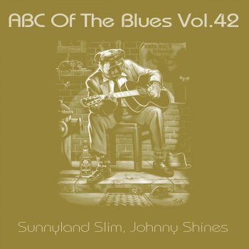 Sunnyland Slim When I Was Youg (Shake It Baby)