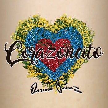 Osmar Pérez Corazoncito