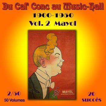 Félix Mayol Elle vendait des p'tits gâteaux