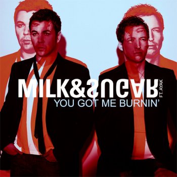 Milk & Sugar feat. Ayak You Got Me Burnin' (Alex Kenji Remix) [feat. Ayak] - Alex Kenji Remix