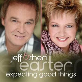 Jeff & Sheri Easter I Get To