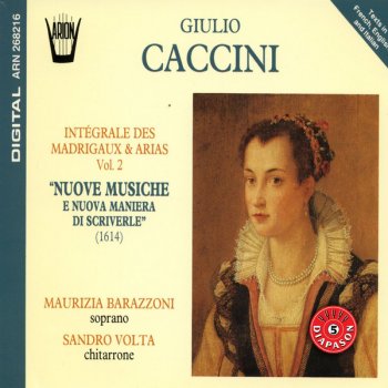 Giulio Caccini Nuove musiche e nuova maniera di scriverle : Dite ò del foco mio