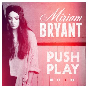 Miriam Bryant Push Play - Filip Jenven & Mike Perry Remix - Radio Edit