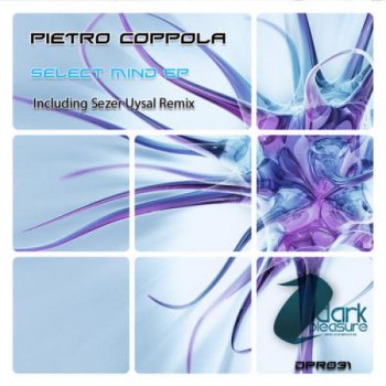 Исполнитель Pietro Coppola, альбом Select Mind EP
