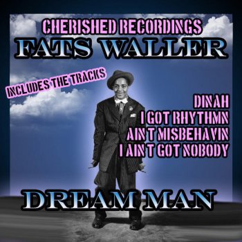 Fats Waller I Just Made Up With That Girl of Mine