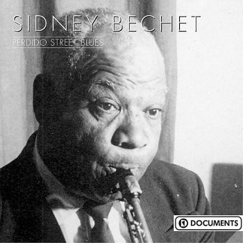 Sidney Bechet I Thought, I Heard Buddy Bolden