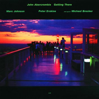 John Abercrombie feat. Marc Johnson, Michael Brecker & Peter Erskine Thalia