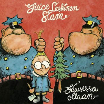 Juice Leskinen Slam Kulkuset