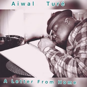 Aiwal Turé A Letter From Home