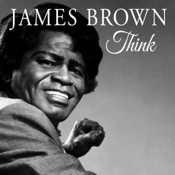 James Brown If You Want Me