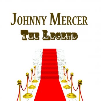 Johnny Mercer Lazybones