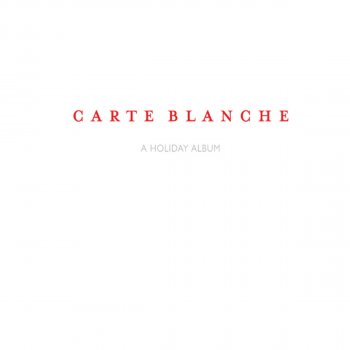 Carte Blanche I've Got My Love to Keep Me Warm