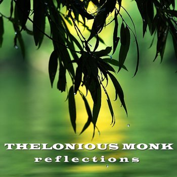 Thelonious Monk You Took the Words Right Out of My Mouth