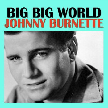 Johnny Burnette It’s My Way