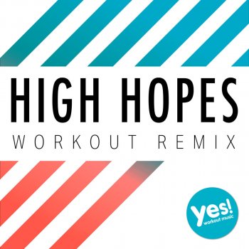 D'Mixmasters High Hopes (Workout Remix)