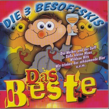 Die 3 Besoffskis Olé, wir fahrn im Puff nach Barcelona