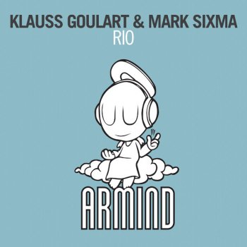 Klauss Goulart feat. Mark Sixma Rio - Radio Edit