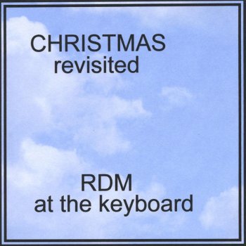 Rdm Away In a Manger ( Cradle Song )