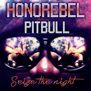 Honorebel Seize the Night (Original)