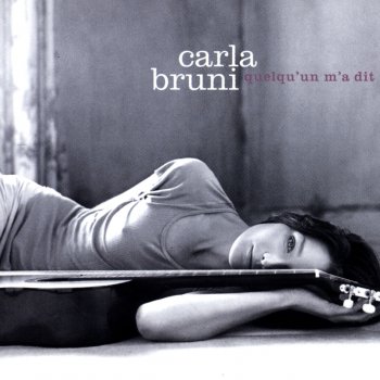 Carla Bruni Le toi du moi