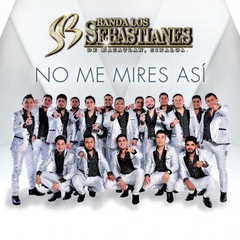 Banda Los Sebastianes Me Complicas