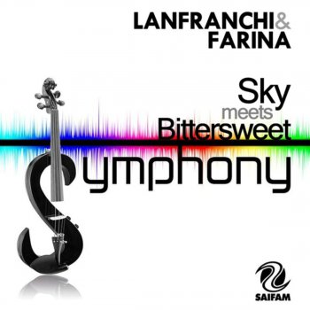 Lanfranchi & Farina Sky Meets Bittersweet Symphony