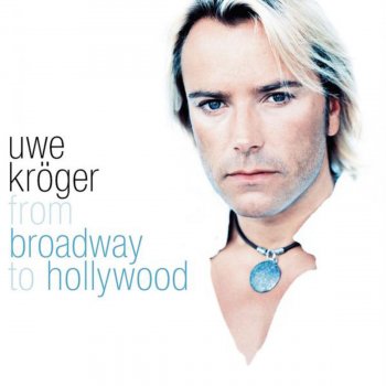 Uwe Kröger All I Care About Is Love ("Chicago")