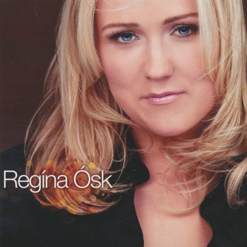 Regina Osk All I Need